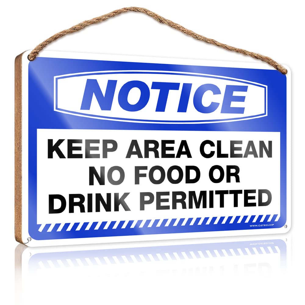 HELIOFORGE Wall Hanging Decor Sayings Notice Keep Area Clean - No Food Or Drink Permitted Wooden Sign(23X35CM)