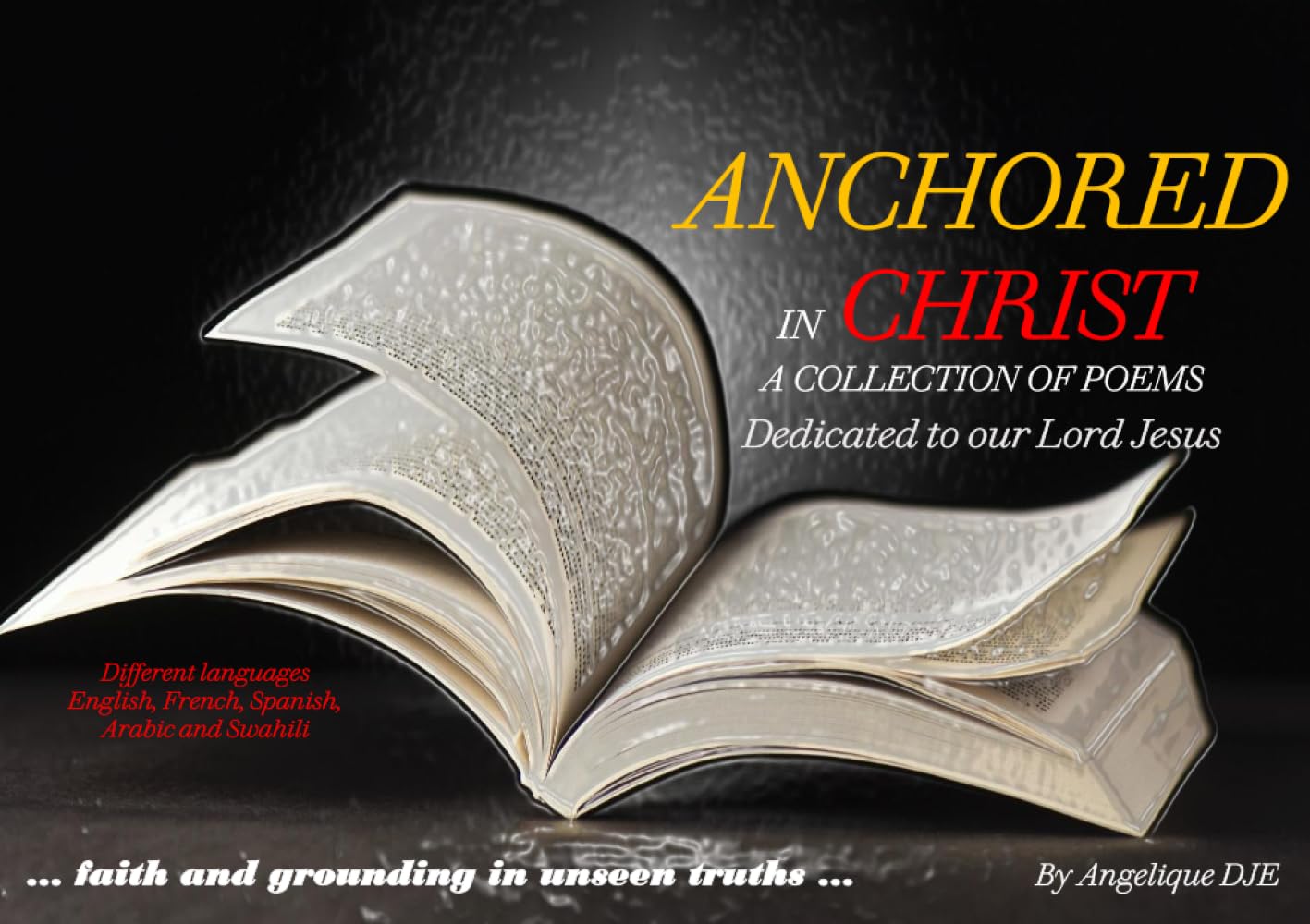 Anchored in Christ: A Collection of poems