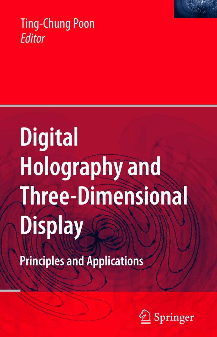 Digital Holography and Three-Dimensional Display: Principles and ...