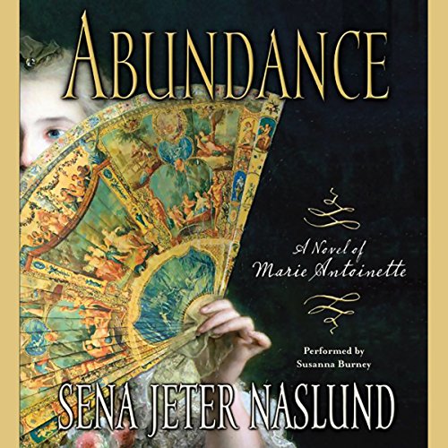 Abundance by Sena Jeter Naslund