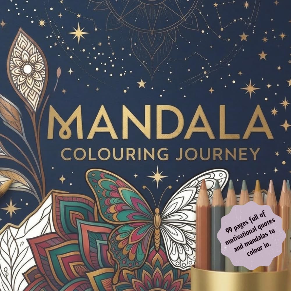 My Mandala Colouring Book with Motivational Quotes: The ideal gift for every mandala mate