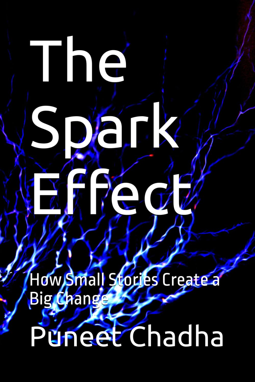 The Spark Effect: How Small Stories Create a Big Change