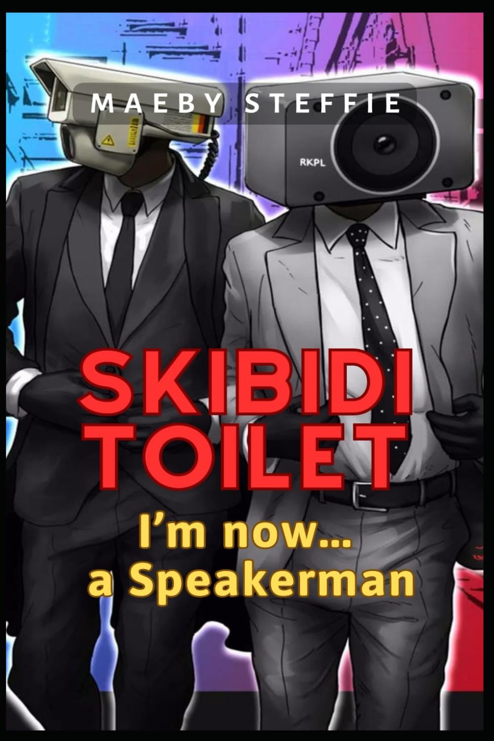 Skibidi Toilet: I’m now a Speakerman