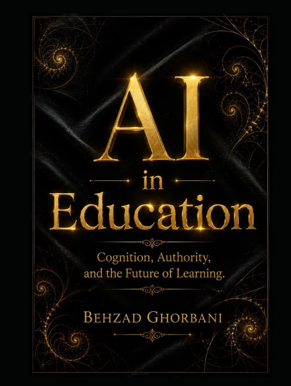 AI in Education: Cognition, Authority, and the Future of Learning