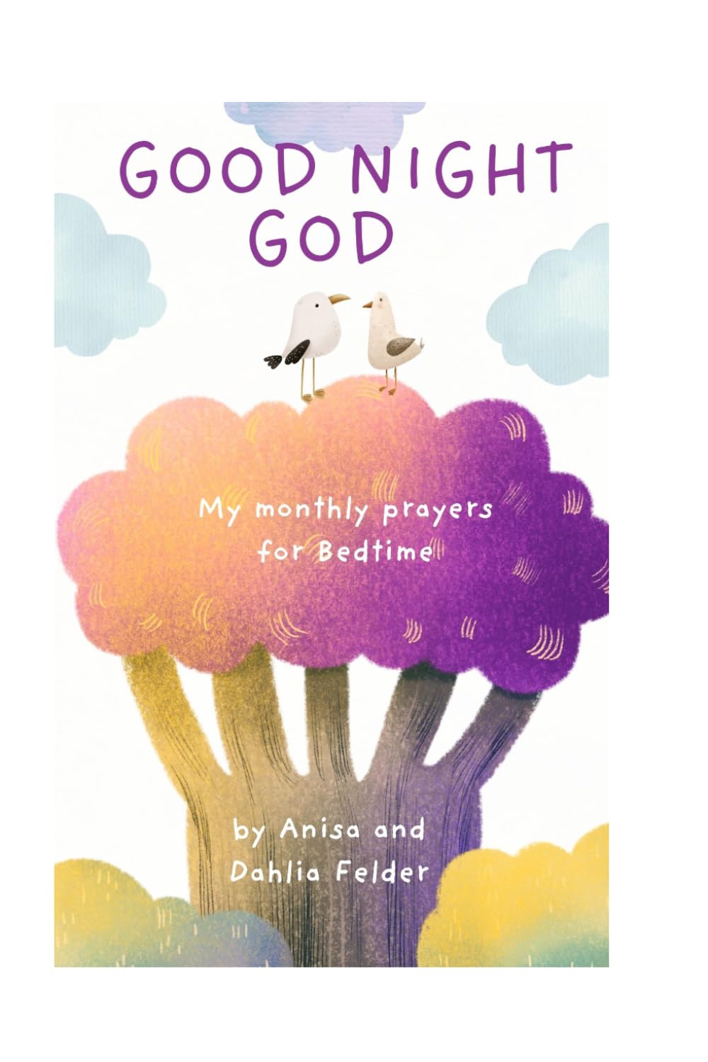 Good Night God: My monthly prayers for bedtime