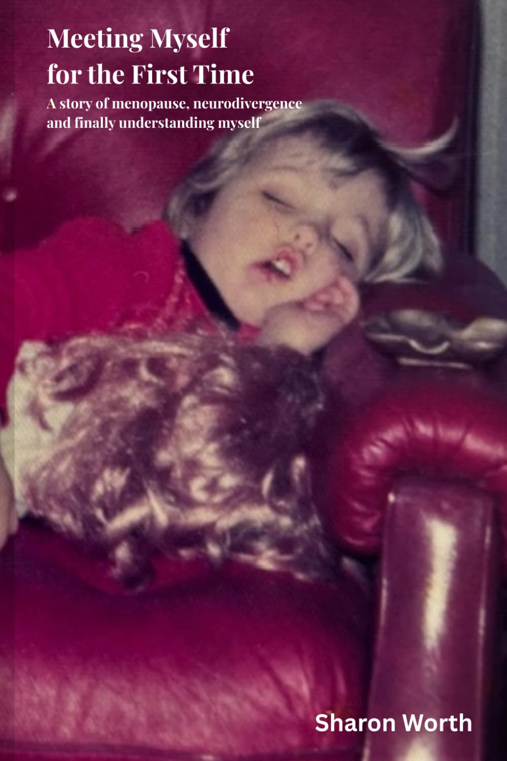 Meeting Myself for the First Time: A story of menopause, neurodivergence and finally understanding myself