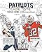 New England Patriots 2017 Super Bowl Champions: The Ultimate Football Coloring, Activity and Stats Book for Adults and Kids