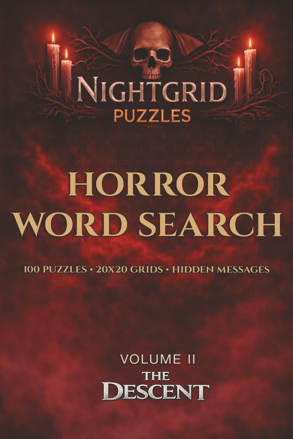 NightGrid Puzzles: The Descent: 100 Horror Word Search Puzzles for Adults – 20x20 Grids with Hidden Messages