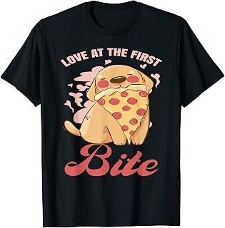 Pizzaas - Cute Puppy Dog - Love at the first Bite T-Shirt