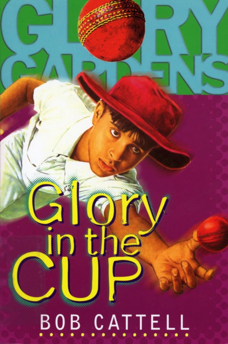 Bob Cattell Glory Gardens 1 - Glory In The Cup Paperback Book