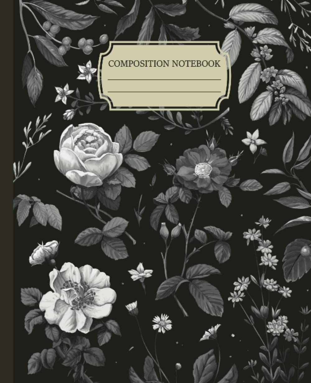 Composition Notebook College Ruled: Black and White Vintage Flower Botanical Illustration | Floral Boho Cottagecore Aesthetic Journal for School, ...