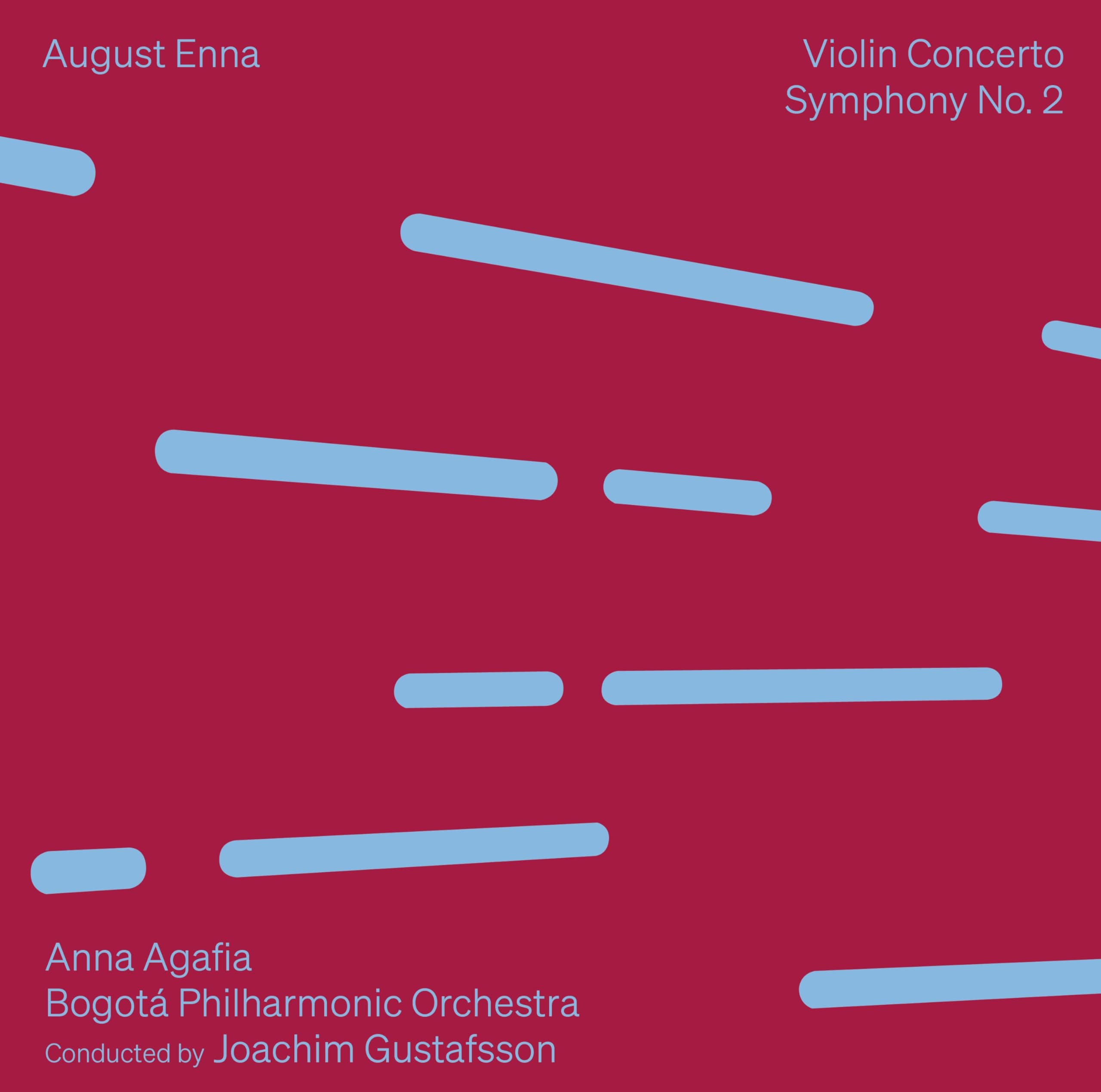 August Enna: Violin Concerto; Symphony No. 2
