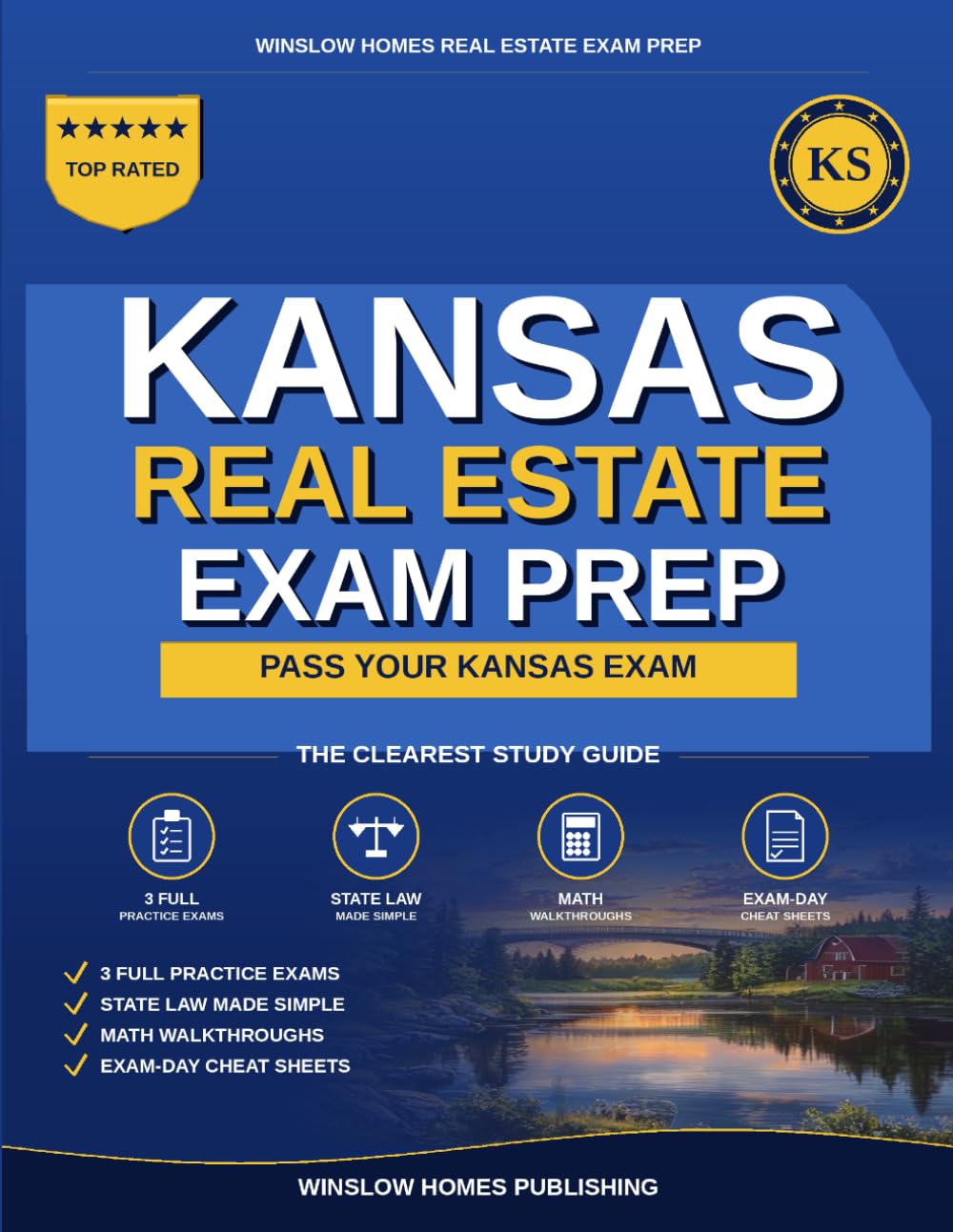 Kansas Real Estate Exam Prep: The Simple Step-by-Step Study Guide to Pass Your Kansas Salesperson License Exam on the First Try (Winslow Homes Real Estate Exam Prep)