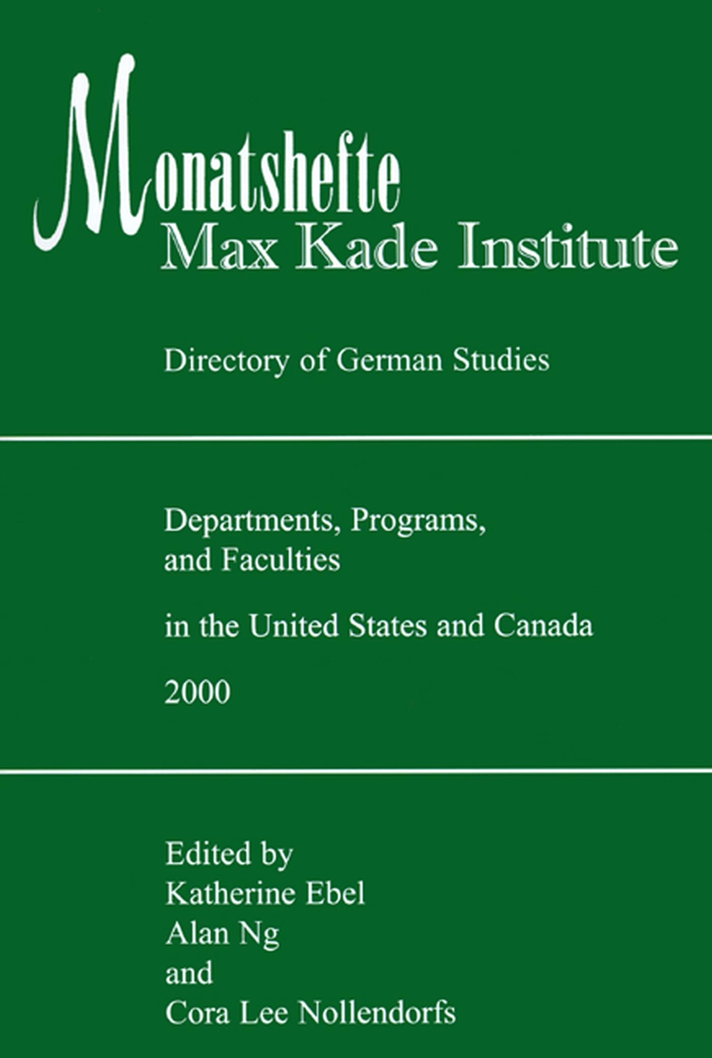 Monatshefte Max Kade Institute Directory of German Studies 2000 numérisation archives