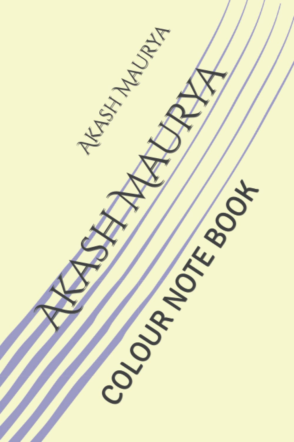 Akash Maurya: COLOUR NOTE BOOK