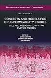 concepts and models for drug permeability studies: cell and tissue based in vitro culture models