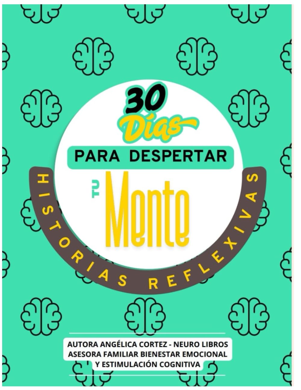 30 dias para Despertar tu mente: HISTORIAS REFLEXIVAS