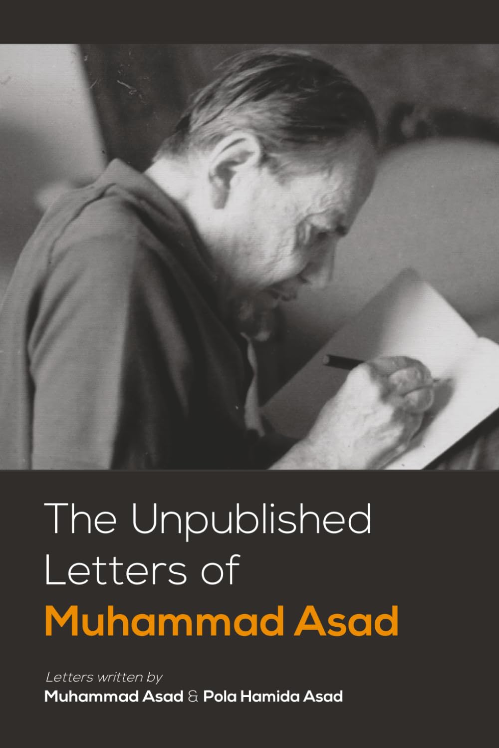 The Unpublished Letters of Muhammad Asad