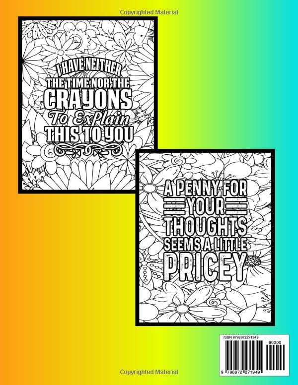 Everyone Was Thinking It I Just Said: Adult Coloring Book With Funny Sayings For Relaxation | Sarcastic Coloring Book For Adults (Sarcastic & Hilarious Adult Coloring Books)