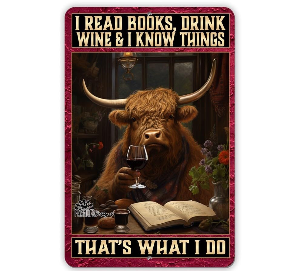 Highland Cow Sign, Read Books Drink Wine Know Things, That's What I Do cows home decor