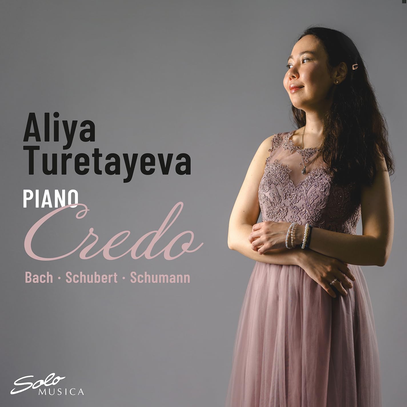 Credo - Works by Johann Sebastian Bach, Robert Schumann, Franz Schubert