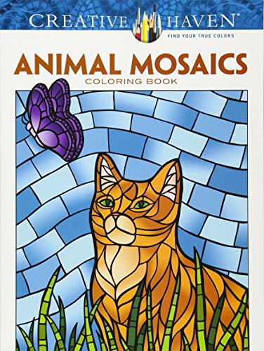 Creative Haven Animal Mosaics Coloring Book: Relaxing Illustrations for Adult Colorists (Creative Haven Coloring Books)