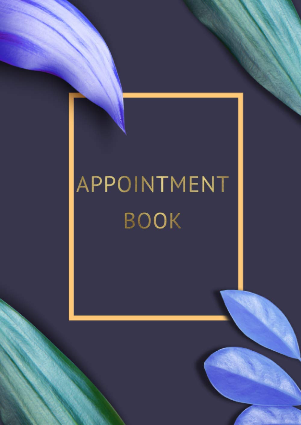 Appointment Book: A4 Large, Undated Appointment Notebook for Hairstylist, Salon Hourly Schedule Organizer, 15 Minute Increments | Leaves Theme