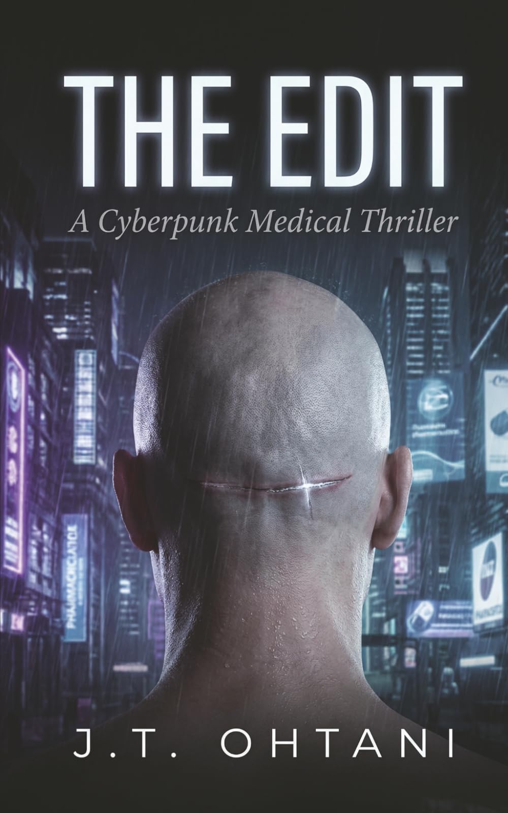 The Edit: A Cyberpunk Medical Thriller (Murder Mystery)