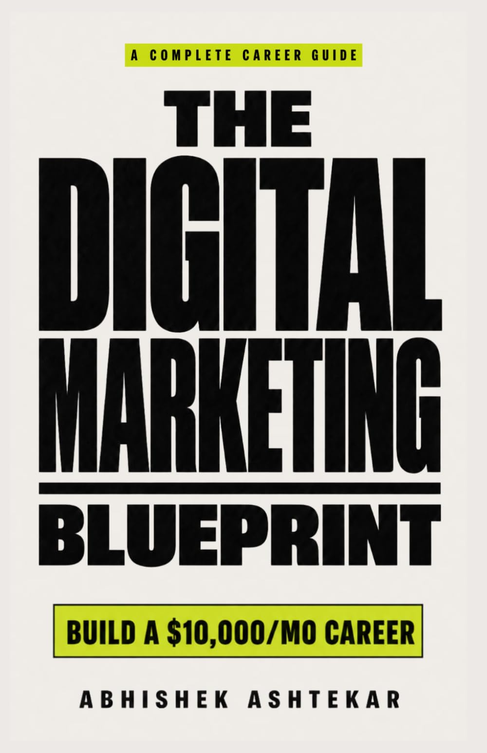 The Digital Marketing Blueprint: Build a High-Income Digital Marketing Career [2026 Edition]