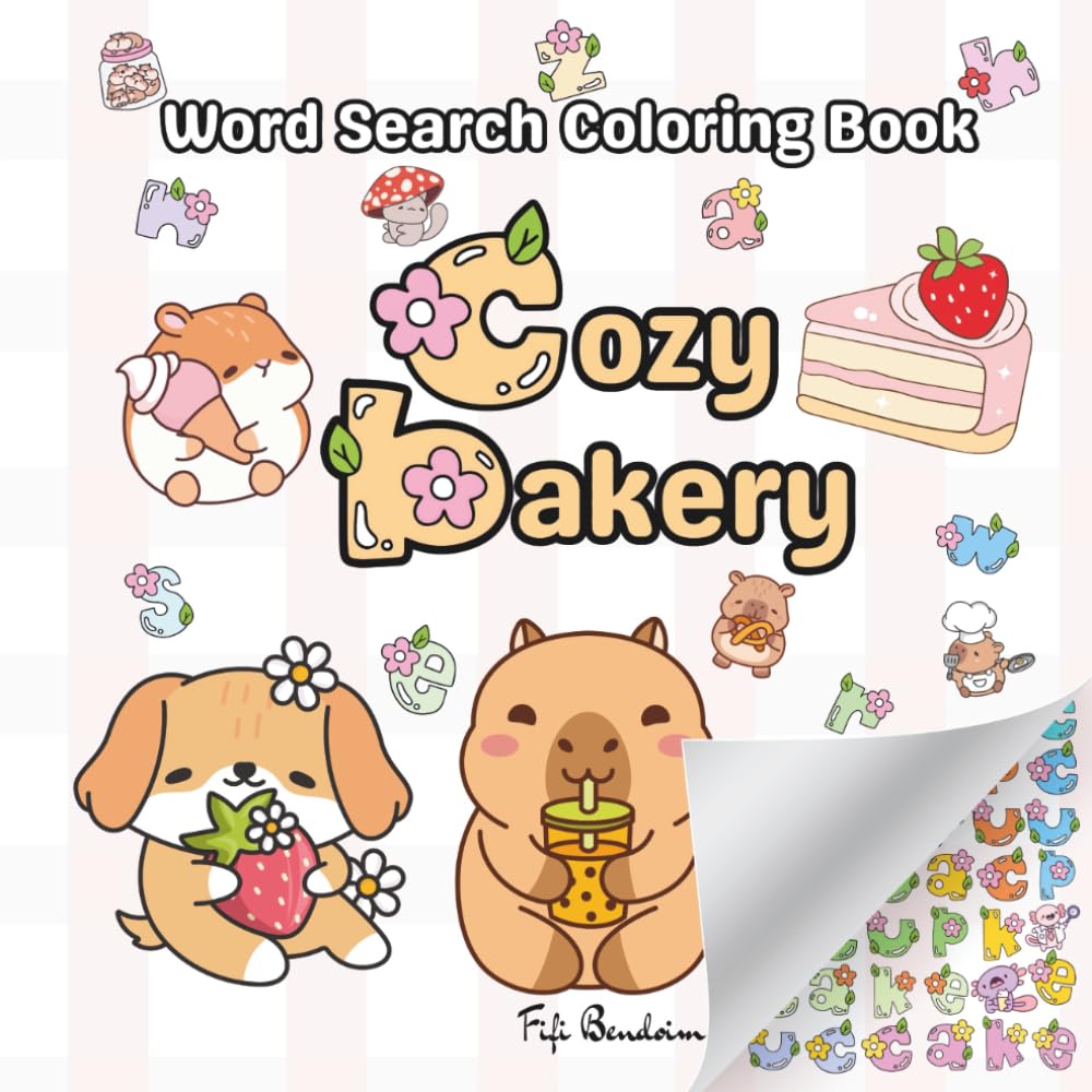 Cozy Bakery Word Search Coloring Book: Cute dessert themed word search pages for kids and adults