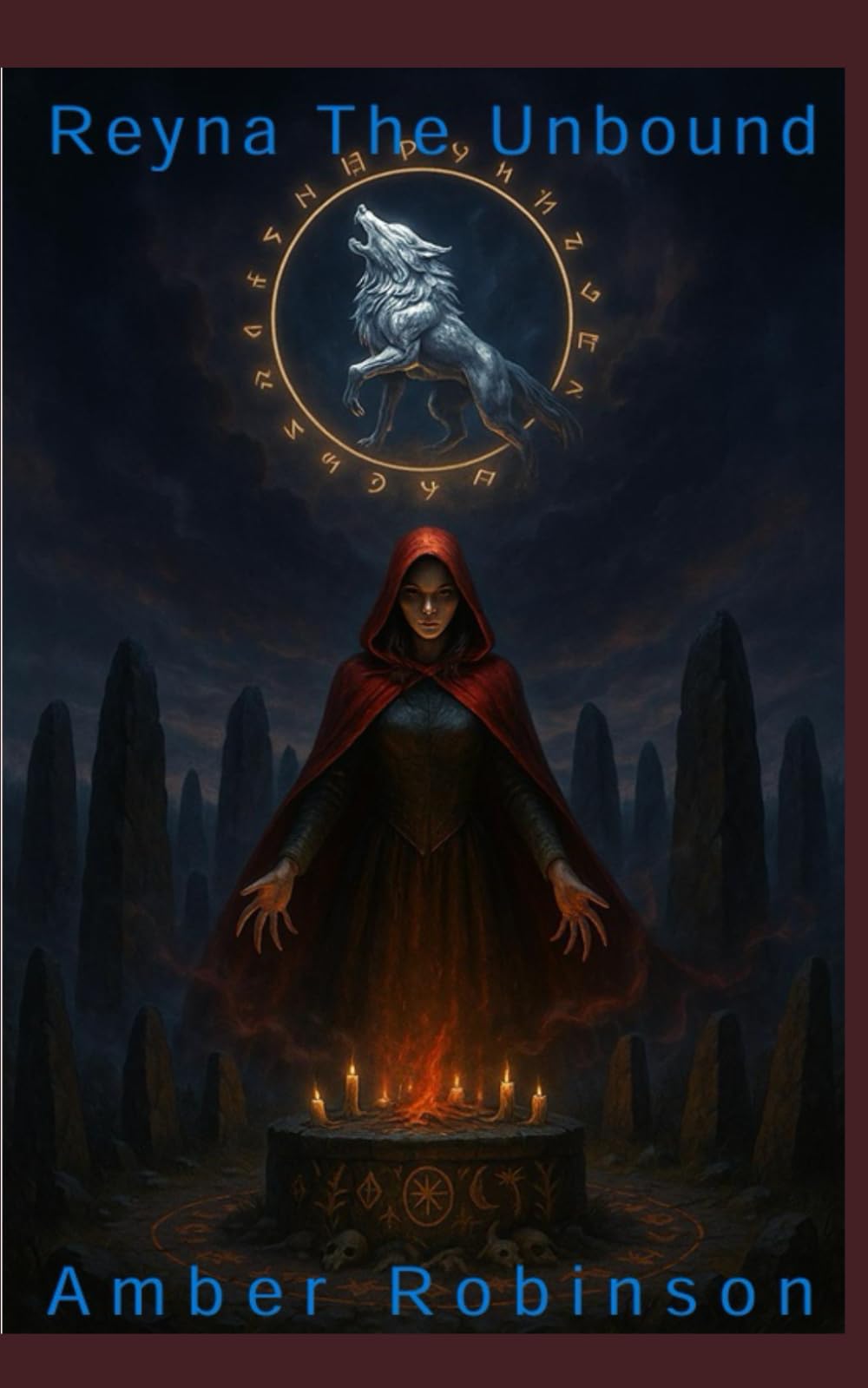 Reyna The Unbound: 1 (The Bardulf Legacy)