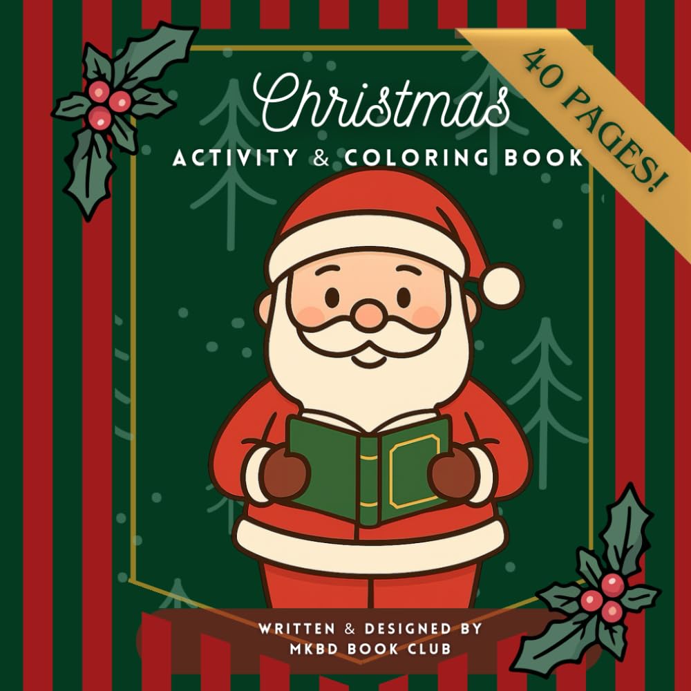 Christmas Activity & Coloring Book: Holiday Coloring Pages, Games, Puzzles and Much Much More!