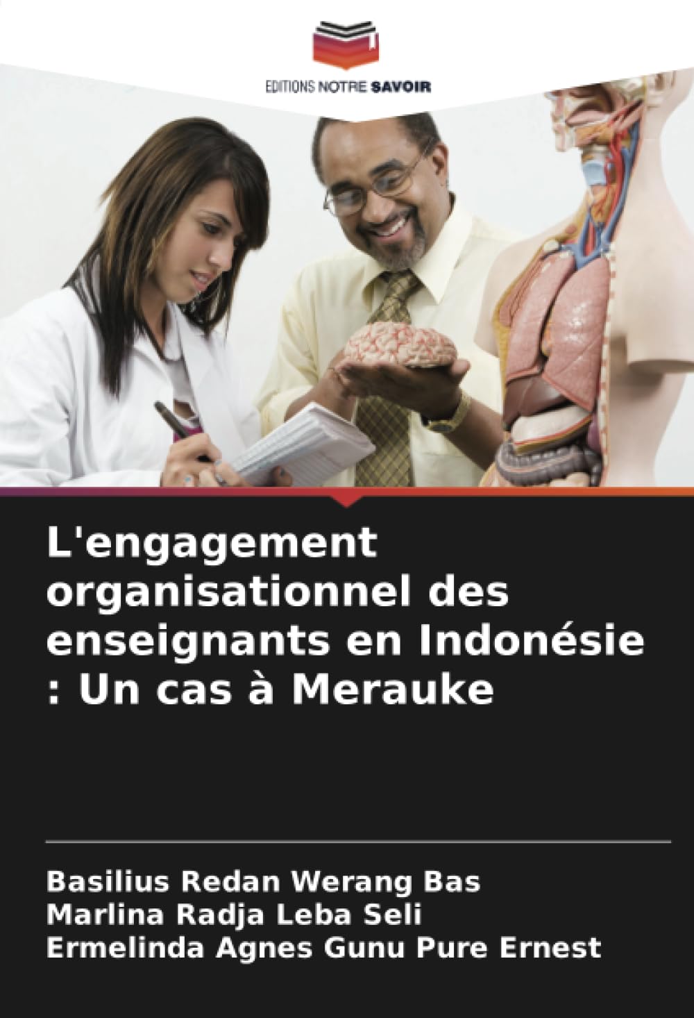 L'engagement organisationnel des enseignants en Indonésie : Un cas à Merauke
