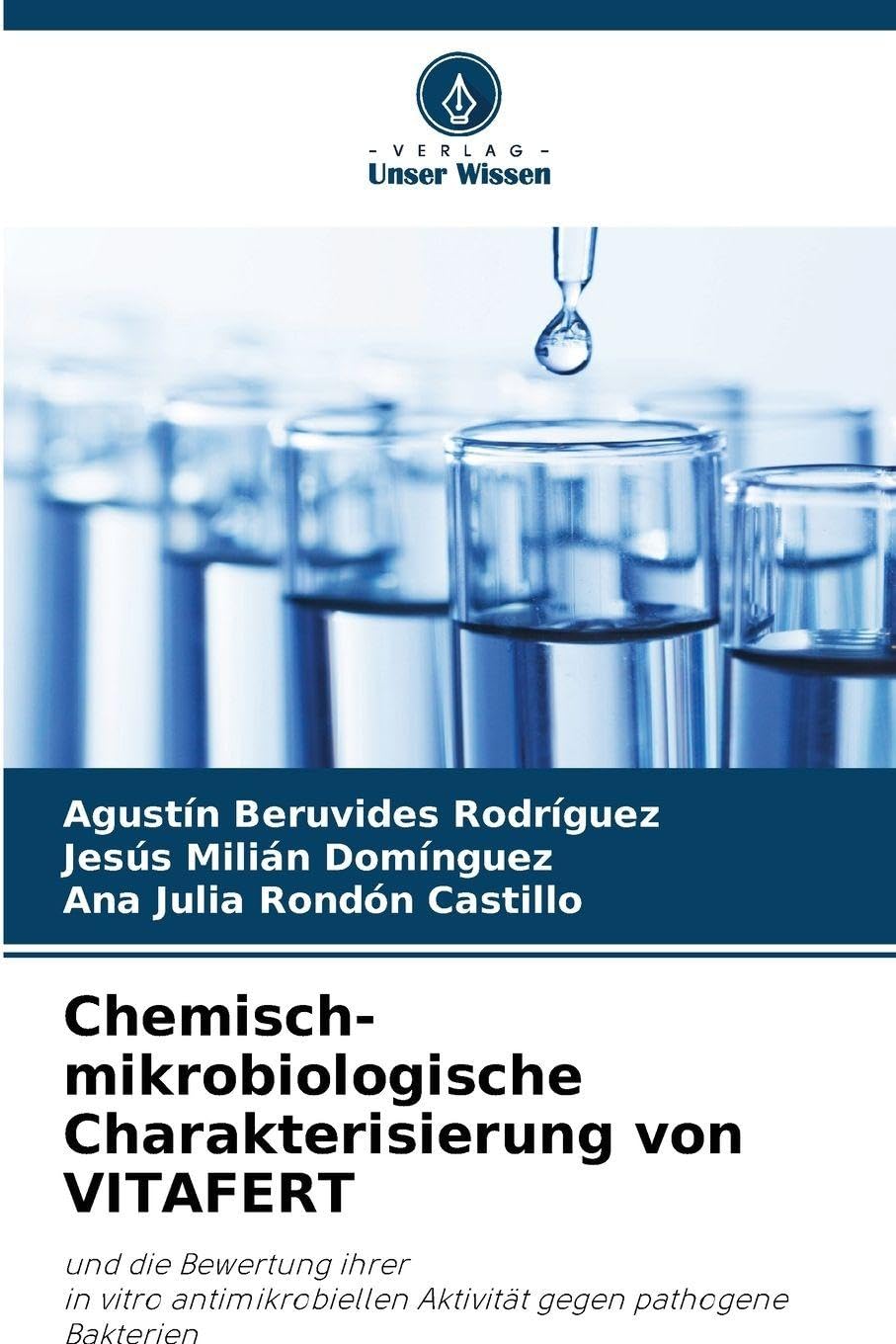 Chemisch-mikrobiologische Charakterisierung von VITAFERT: und die Bewertung ihrerin vitro antimikrobiellen Aktivität gegen pathogene Bakterien