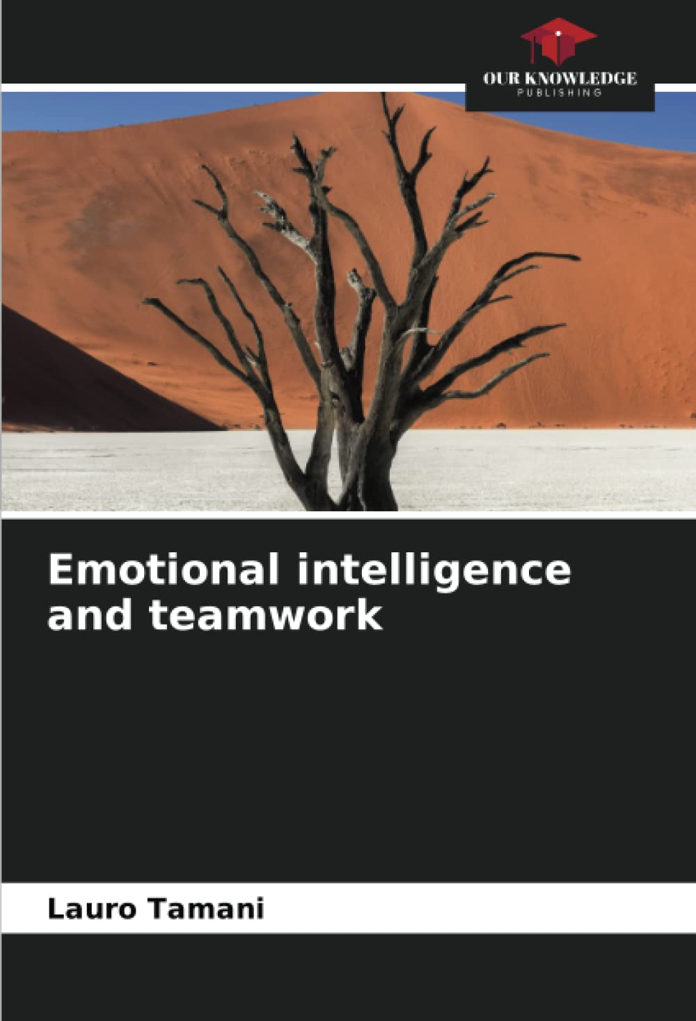 Emotional intelligence and teamwork