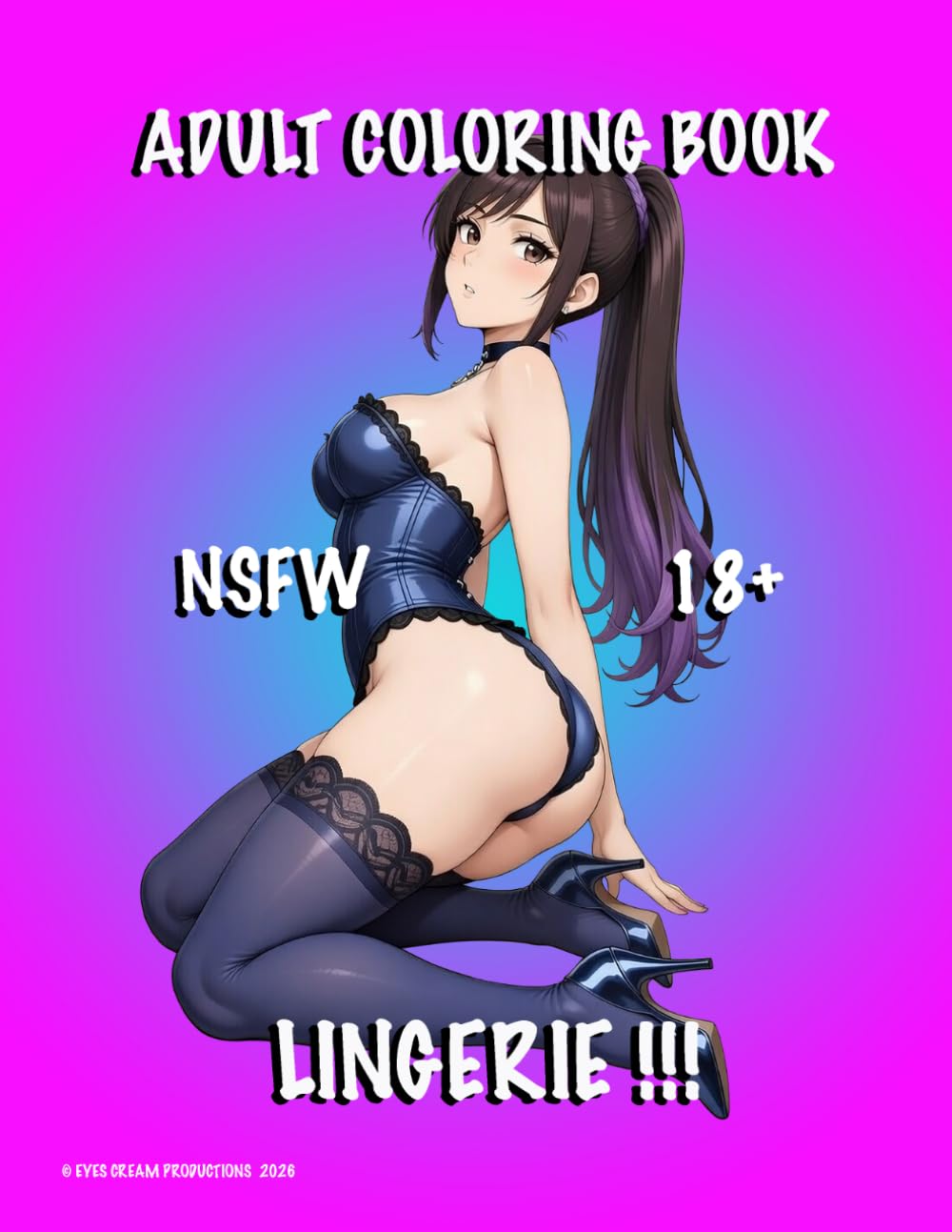 Adult Coloring Book ! Anime Lingerie ! Vol 1: NSFW 18+ 30 images