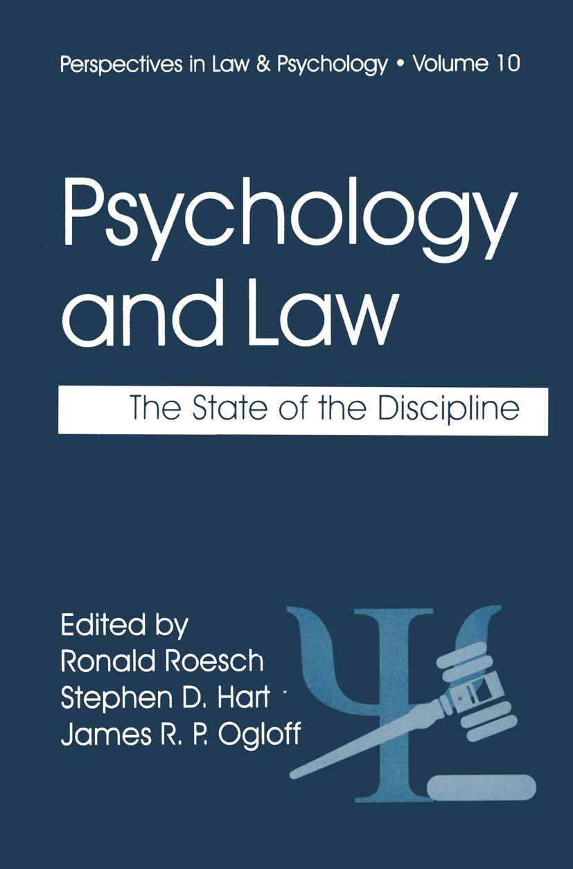 Psychology and Law: The State of the Discipline: 10 (Perspectives in Law & Psychology, 10)
