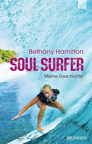Preisvergleich Produktbild Soul Surfer: Meine Geschichte