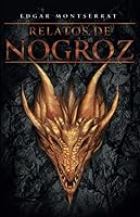 Vista 1 de Relatos de Nogroz (Spanish Edition)
