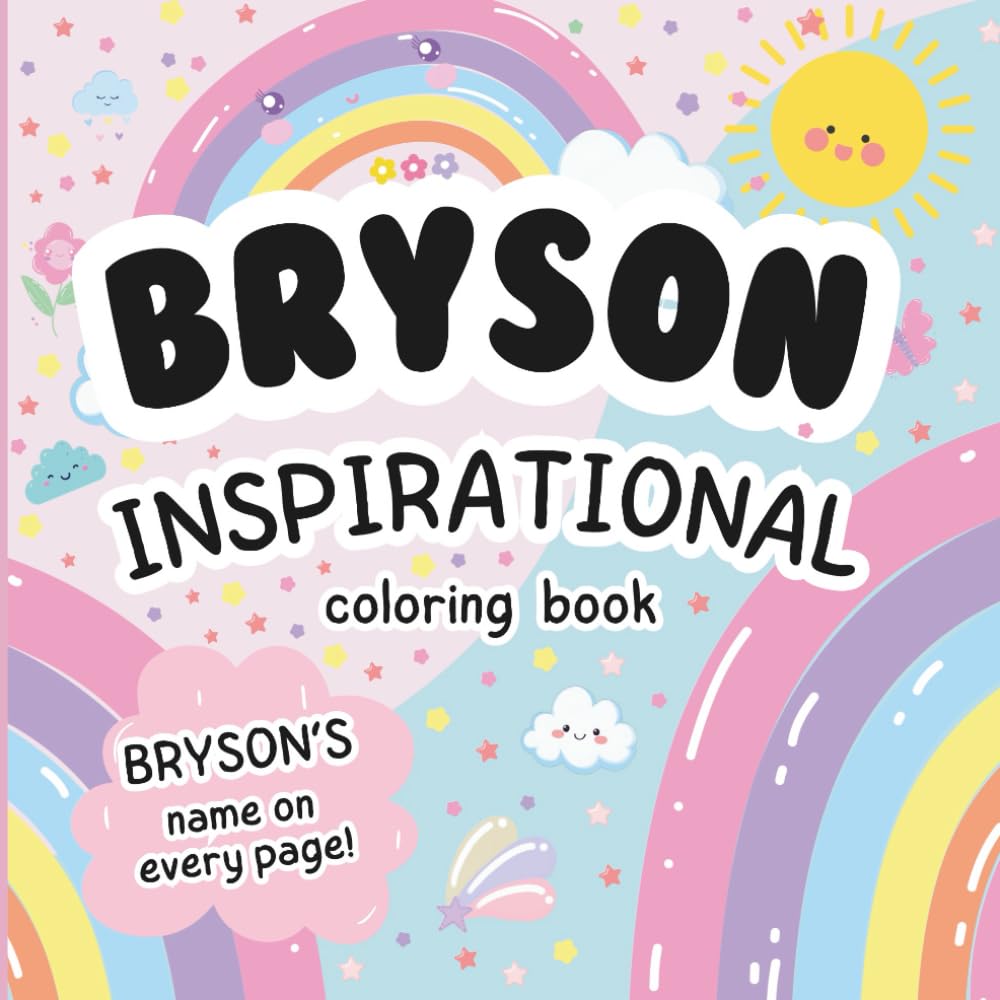 Bryson Inspirational Coloring Book: Personalized Just for Bryson – Bryson's Name Appears on Every Coloring Page