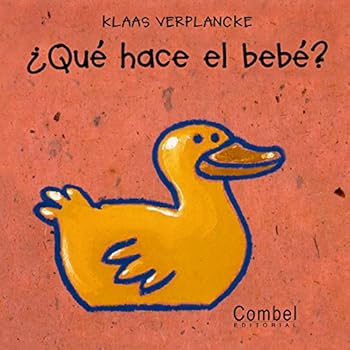 Board book Que Hace el Bebe? = What Does Baby Do? [Spanish] Book