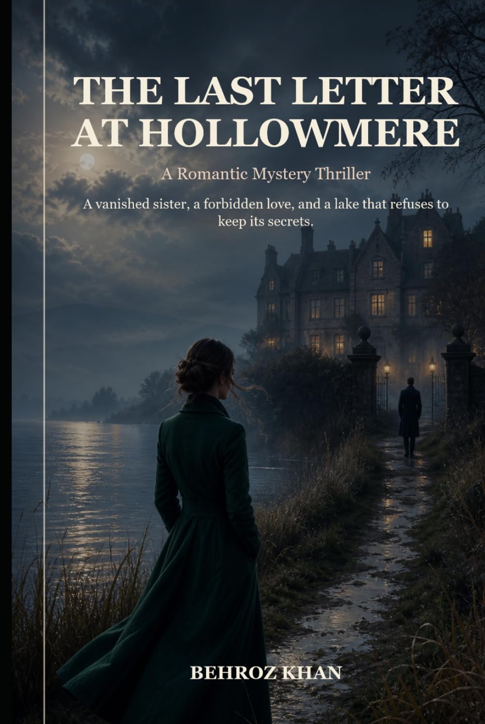 The Last Letter at Hollowmere: A Romantic Mystery Thriller