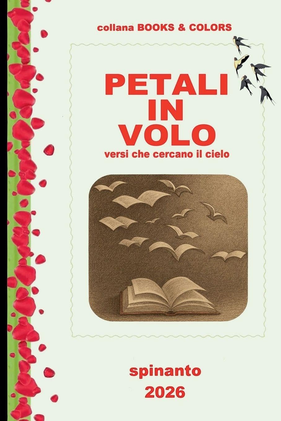 PETALI IN VOLO versi che cercano il cielo (Books & Colors)