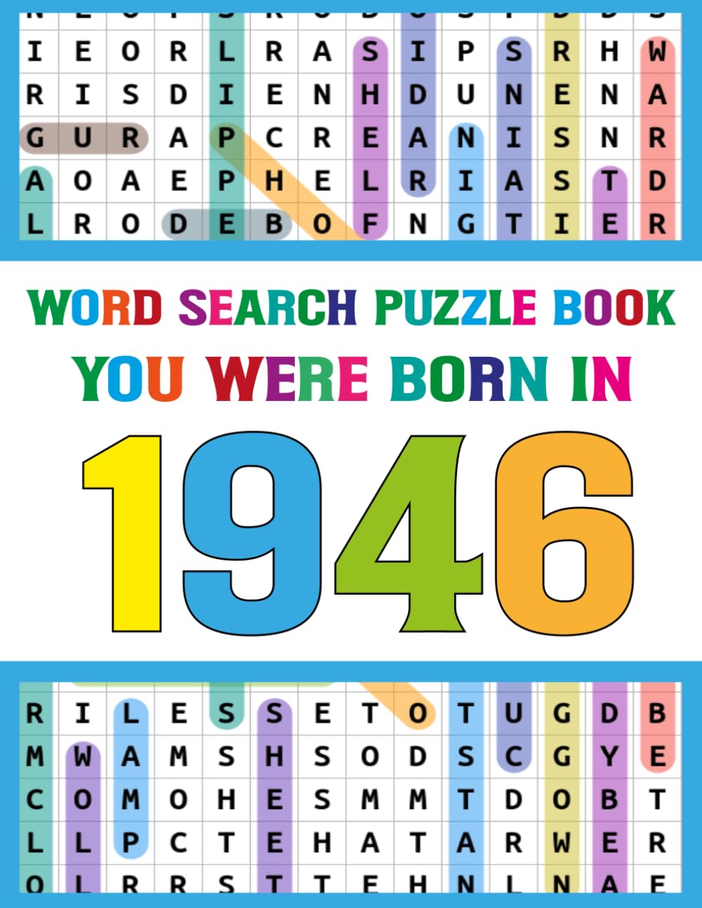 Word Search Puzzle Book: You Were Born In 1946: Large Print Word Search Book for Adults & Seniors – Easy Puzzles for Brain Training, Memory Boost, Stress Relief & Relaxation (Born in Collection)