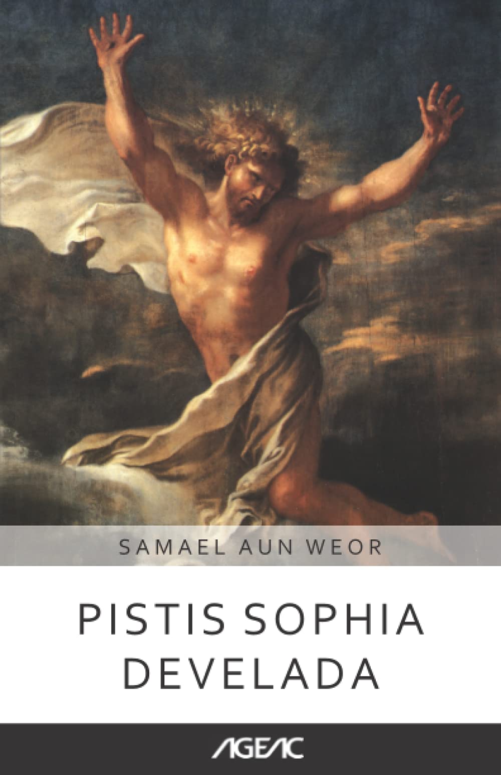 Pistis Sophia develada (AGEAC): Edición Blanco y Negro
