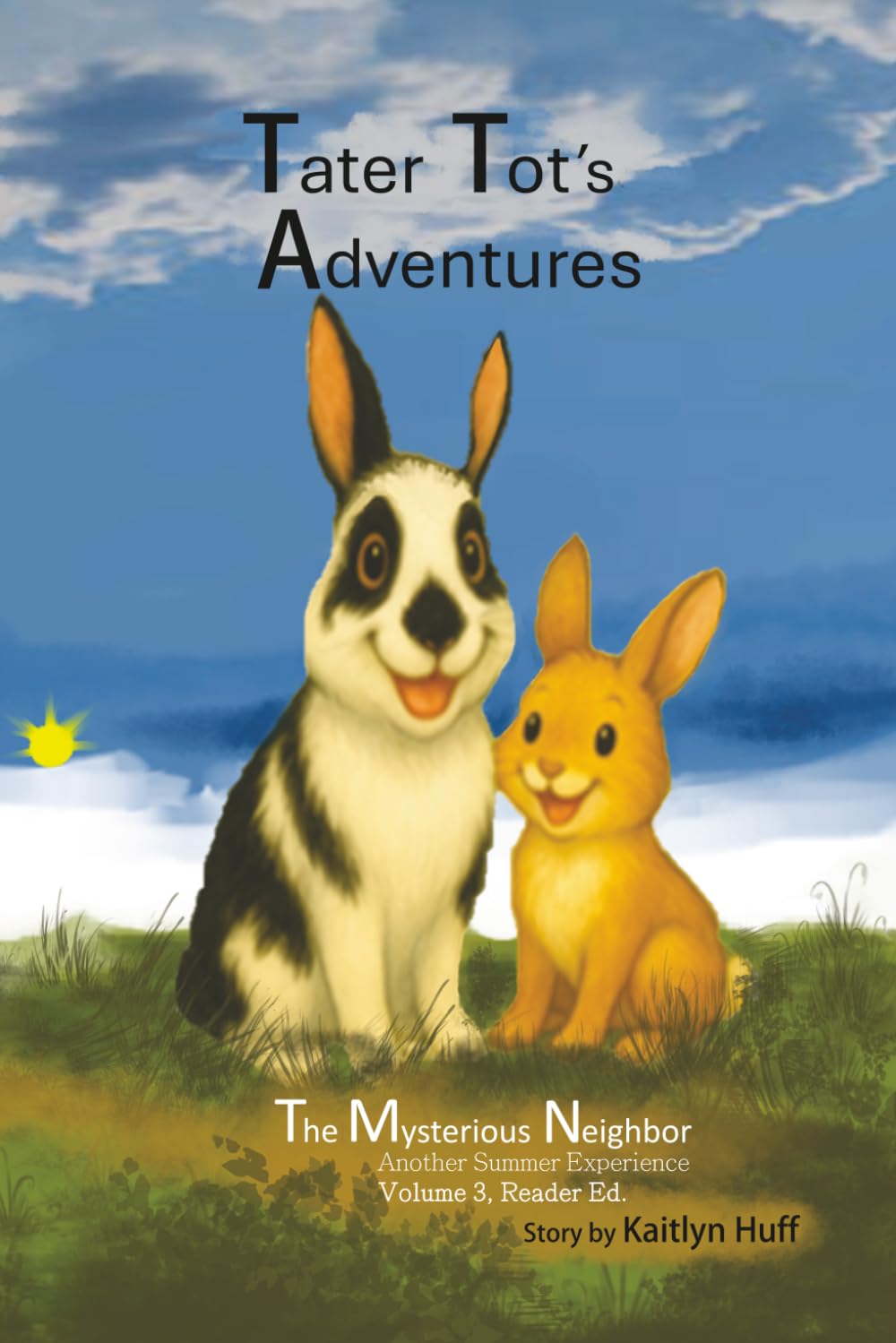Tater Tot's Adventures: The Mysterious Neighbor: Another Summer Experience, Volume Three, Reader Edition