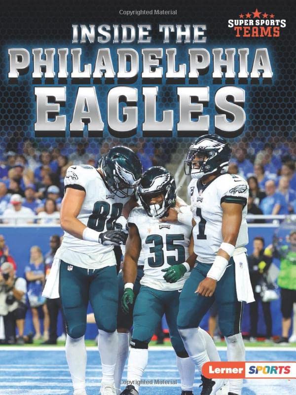 Inside the Philadelphia Eagles
