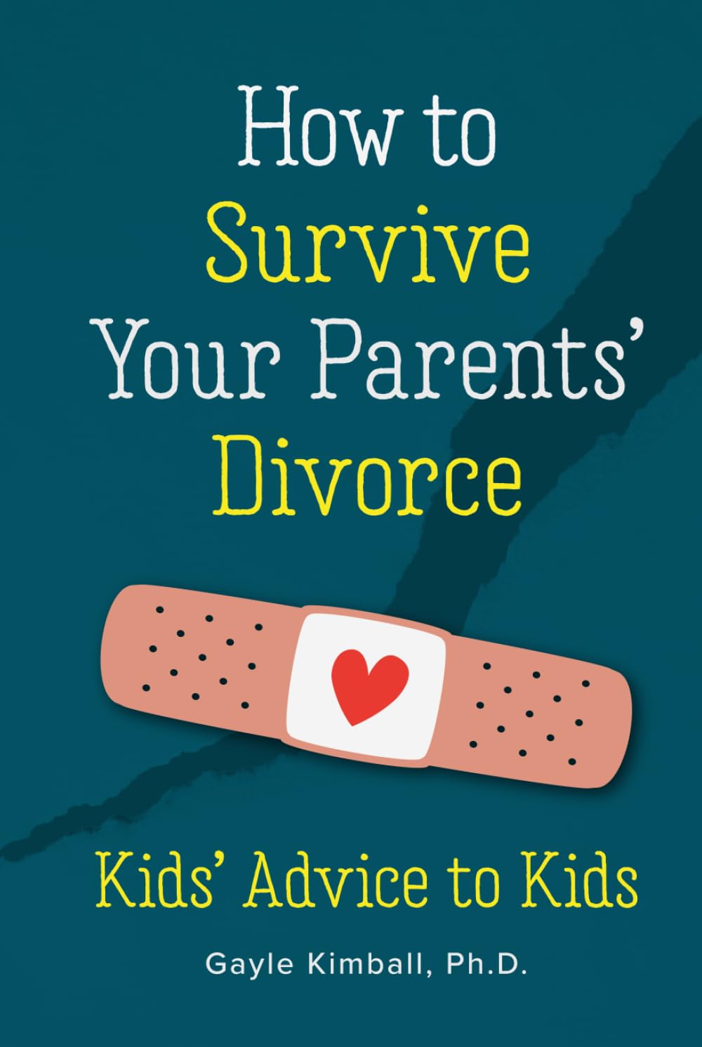 How to Survive Your Parents' Divorce: Kids' Advice to Kids