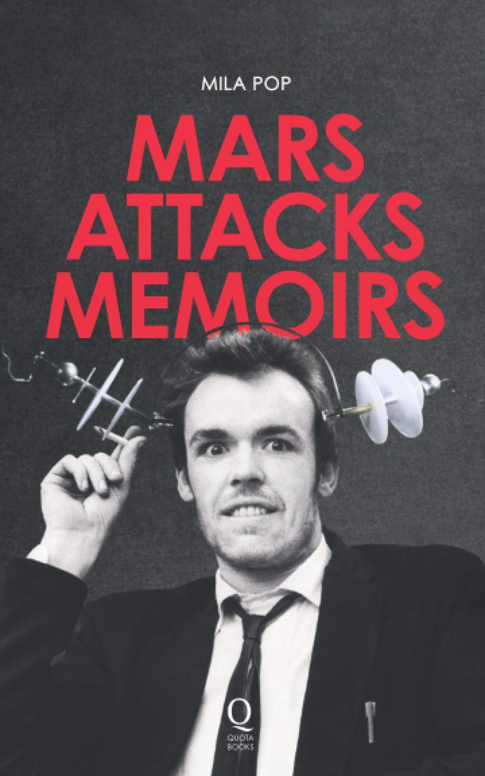 Mars Attacks Memoirs Paperback – 26 Mar. 2021