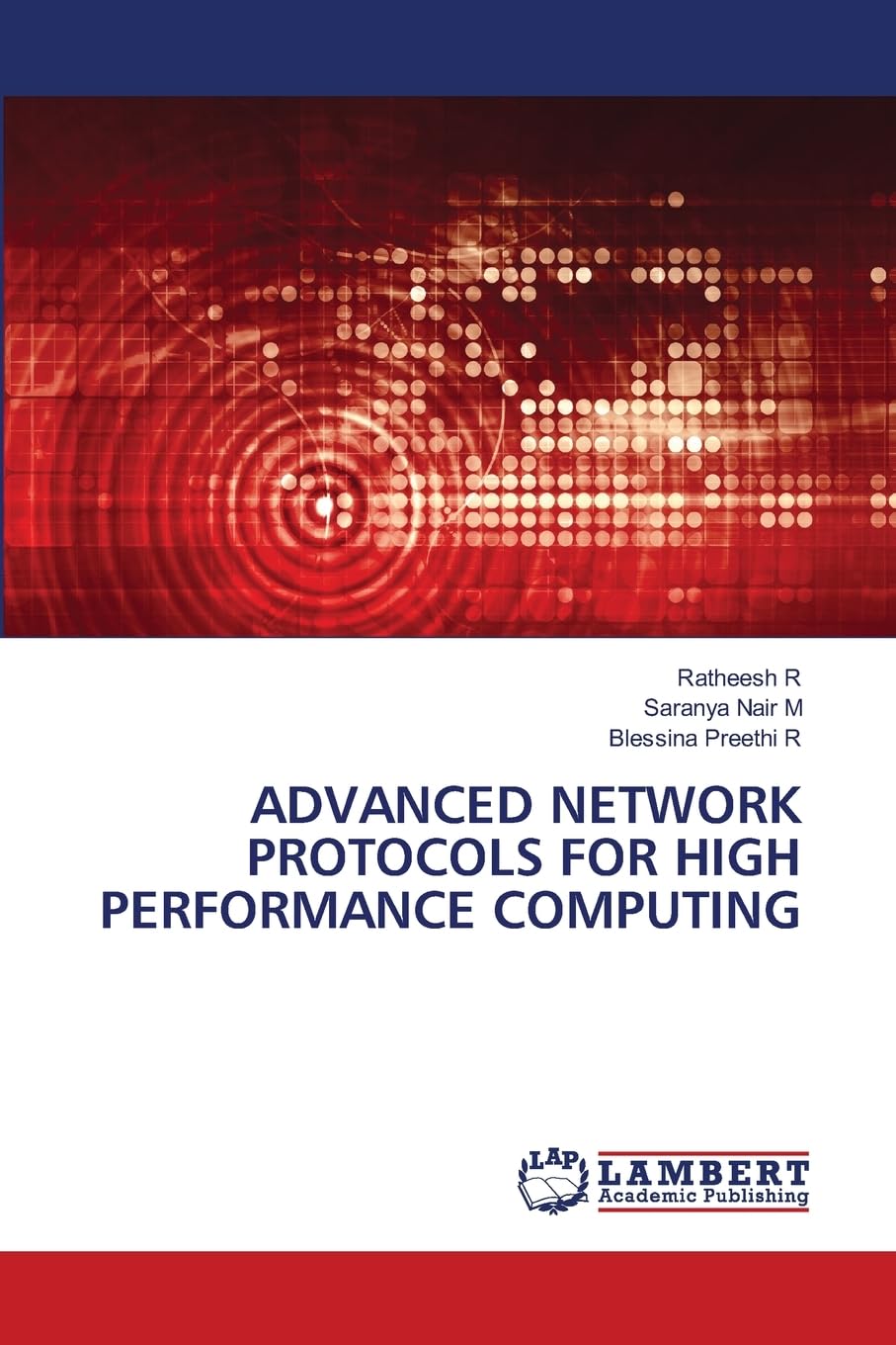 ADVANCED NETWORK PROTOCOLS FOR HIGH PERFORMANCE COMPUTING
